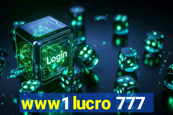 www1 lucro 777